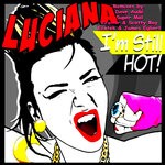 cover: Luciana - I'm Still Hot (Remixes)