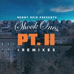 cover: Benny Reid - Shook Ones Pt II (PYRMDS Remix)