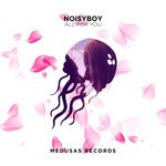 cover: Noisyboy - All For You