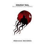 cover: Onuray Bal - Bulk Energy (ALV Remix)