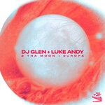 cover: Dj Glen|Luke Andy - 2 Tha Moon/Europa