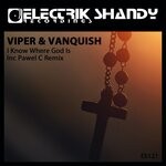 cover: Viper & Vanquish - I Know Where God Is