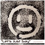 cover: Jack N Danny - Lets Just Say