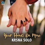 cover: Krsna Solo - Your Hands On Mine