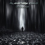 cover: Planetary Child - Desolation