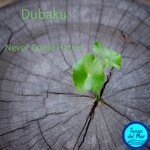 cover: Dubaku - Never Come Harms