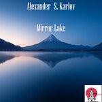 cover: Alexander S. Karlov - Mirror Lake