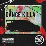 cover: Hive - DANCE KILLA