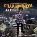 cover: Core Fyah - Chap Badness (Explicit)