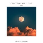 cover: Genc Muca - Don't Say You Ove Me