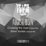 cover: August Ibsen - Crossing The Void/Silver Vortex