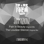 cover: Jimmyzkinz - Pain In Beauty/The Loudest Silence