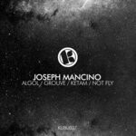 cover: Joseph Mancino - Algol/Grouve/Ketam/Not Fly