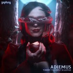 cover: Lotus|Timmy Trumpet - Adiemus