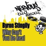 cover: Byron Stingily|Danny Tenaglia - Why Can't You Be Real?