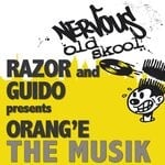 cover: Razor & Guido Pres Orang'e - The Musik