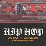 cover: Marten Horger|Neon Steve - Hip Hop (Cheyenne Giles Remix)