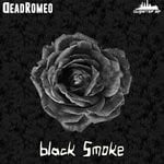 cover: Deadromeo - Black Smoke