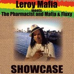 cover: Leroy Mafia - Leroy Mafia Meets The Pharmacist & Mafia & Fluxy