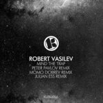 cover: Robert Vasilev - Mind The Trap