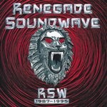 cover: Renegade Soundwave - RSW 1987-1995