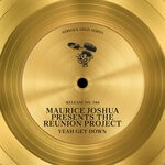 cover: Maurice Joshua|The Reunion Project - Yeah Get Down