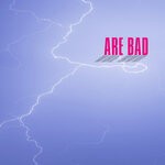 cover: Fabrizio Pendesini - Are Bad