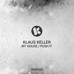 cover: Klaus Keller - My House