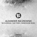 cover: Alixander Raczkowski - No Evidence