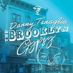 cover: Danny Tenaglia - The Brooklyn Gypsy