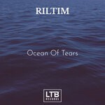 cover: RILTIM - Ocean Of Tears