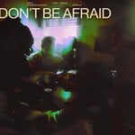 cover: Damian Lazarus|Diplo|Jungle - Don't Be Afraid (Remixes)