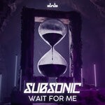 cover: Subsonic - Wait For Me