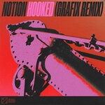 cover: Notion - Hooked (Grafix Remix)