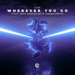 cover: Alok|John Martin - Wherever You Go (Alle Farben Remix)