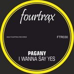 cover: Pagany - I Wanna Say Yes