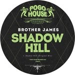 cover: Brother James - Shadow Hill