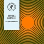 cover: Brotech|Eduke - Going Insane