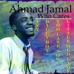 cover: Ahmad Jamal - Who Cares