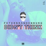 cover: Peter Brandenburg - Didn't Think