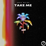 cover: Greg Welsh - Take Me