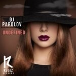 cover: Dj Parolov - Undefined