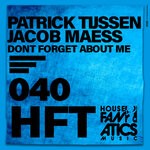 cover: Jacob Maess|Patrick Tijssen - Dont Forget About Me