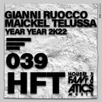 cover: Gianni Ruocco|Maickel Telussa - Year Year 2k22