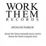 cover: Spencer Parker - Dream The Future