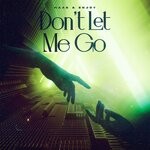 cover: Enjoy|Hass - Don't Let Me Go