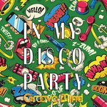 cover: Groove Mind - In My Disco Party