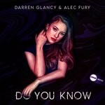 cover: Alec Fury|Darren Glancy - Do You Know