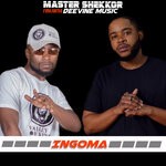 cover: Deevine Music|Master Shekkor - Ingoma