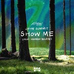 cover: Hannah Boleyn|John Summit - Show Me